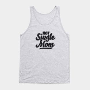 Hot Single Mom Heather Tank Top